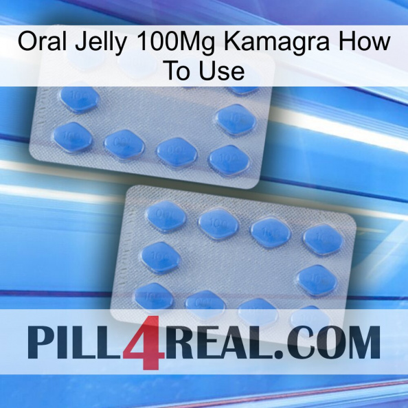 Oral Jelly 100Mg Kamagra How To Use 20.jpg